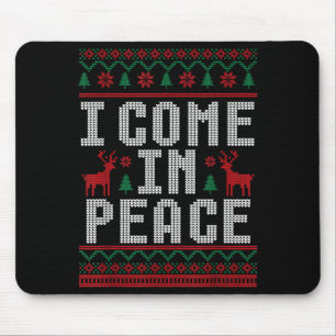 Peace I Come In Peace Couple Matching Ugly Christm Mouse Pad