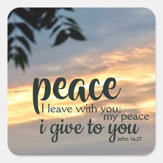 "Peace I Leave With You" Square Stickers (Front)