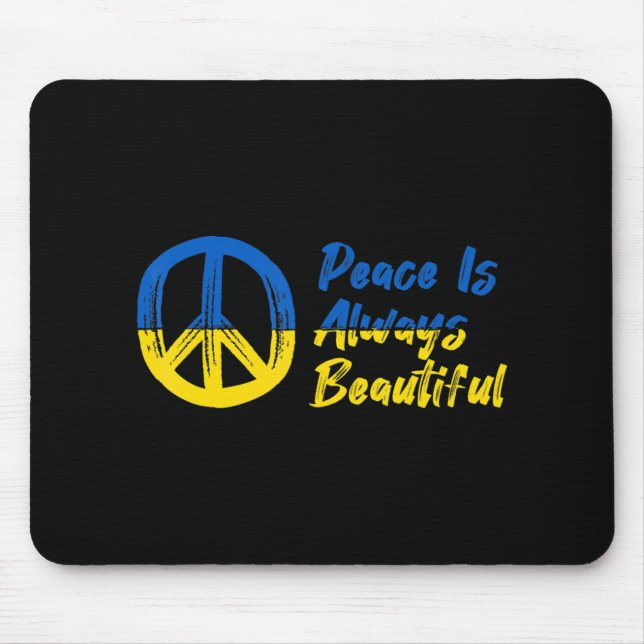 Peace I Stand With Ukraine Support  Mouse Pad (Front)