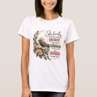 Peace In Her Heart Magic In Her Eyes Boho Floral T-Shirt