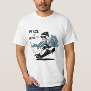 Peace in Privacy T-Shirt