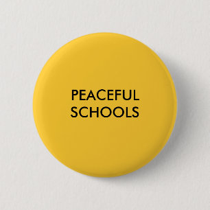 PEACE IN SCHOOLS 2 INCH ROUND BUTTON