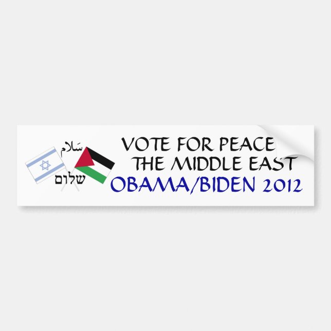 Peace in the Middle East Obama 2012 Bumper Sticker (Front)
