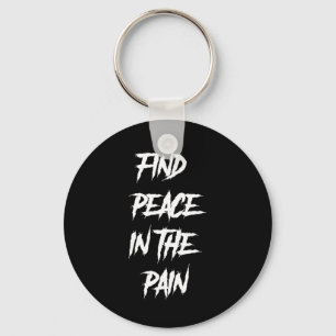 Peace In The Pain Mental Health Suicide Awareness  Keychain