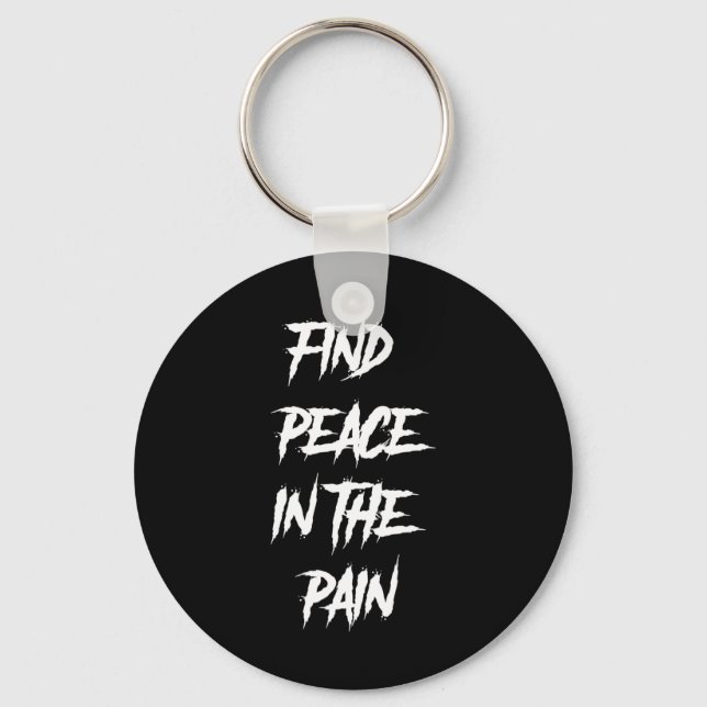 Peace In The Pain Mental Health Suicide Awareness  Keychain (Front)