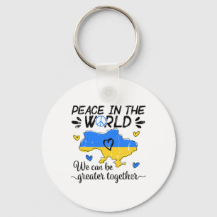 Peace In The World We Can Be Grearer Together With Keychain