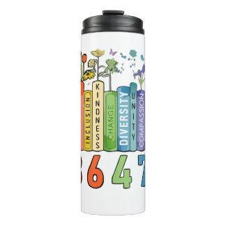 PEACE, INCLUSION, KINDNESS, CHANGE, DIVERSITY, UNI THERMAL TUMBLER