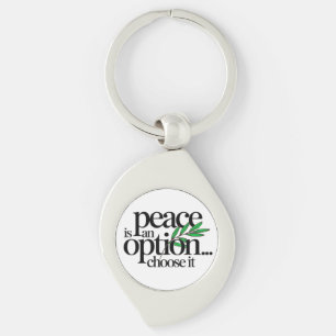 Peace is a Choice Keychain
