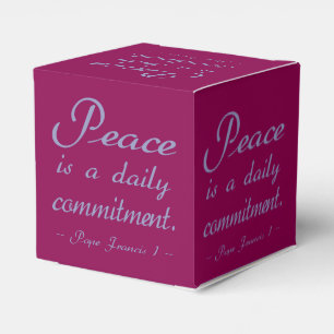 Peace Is A Daily Commitment Quote Favor Box