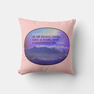 Peace Is Always Available Throw Pillow