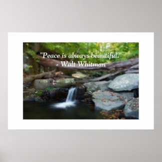 Peace is Always Beautiful Poster