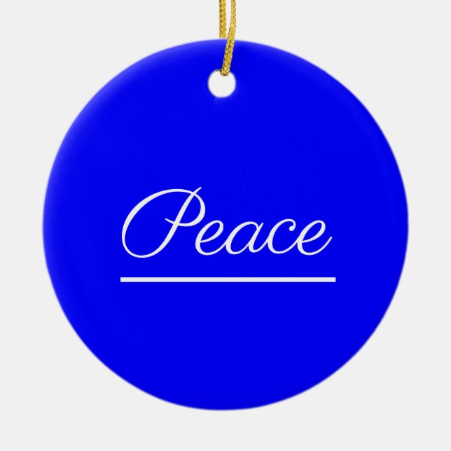 Peace is Good:  Blue Ceramic Ornament (Front)