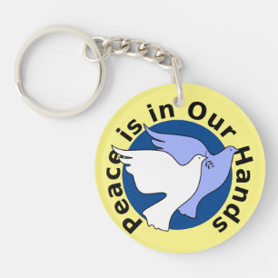 PEACE IS IN OUR HANDS  KEYCHAIN