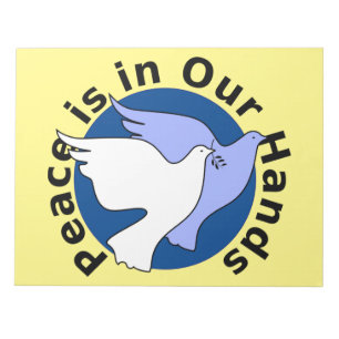 PEACE IS IN OUR HANDS NOTEPAD
