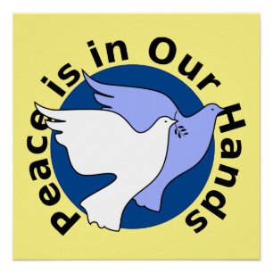 PEACE IS IN OUR HANDS POSTER