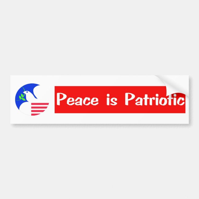 PEACE IS PATRIOTIC BUMPER STICKER (Front)