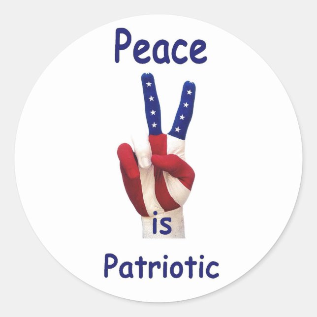 peace is patriotic classic round sticker (Front)