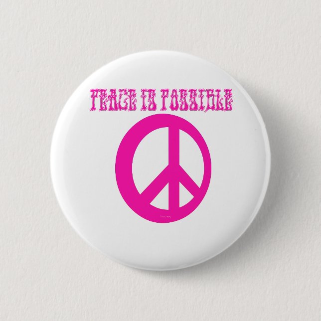 Peace IS Possible (pink) 2 Inch Round Button (Front)
