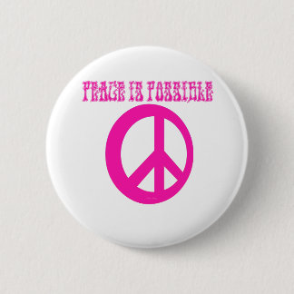 Peace IS Possible (pink) 2 Inch Round Button