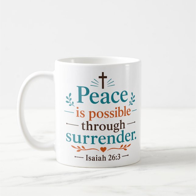 Peace Is Possible Through Surrender Bible Verse Coffee Mug (Left)