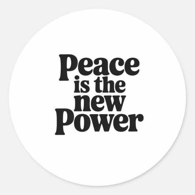 Peace is the New Power Classic Round Sticker (Front)