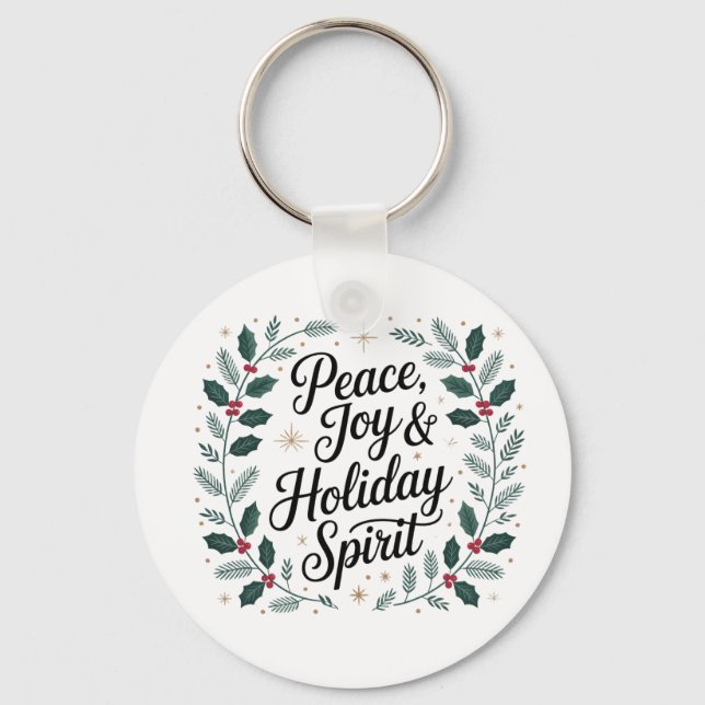 Peace, Joy & Holiday Spirit Keychain (Front)