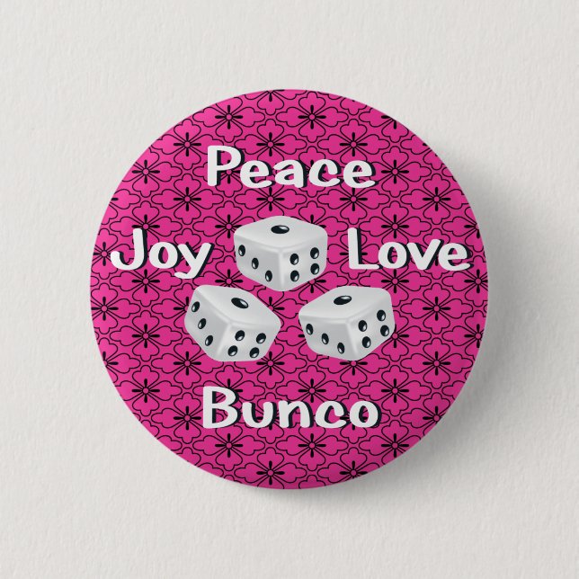 peace,joy,love,bunco 2 inch round button (Front)