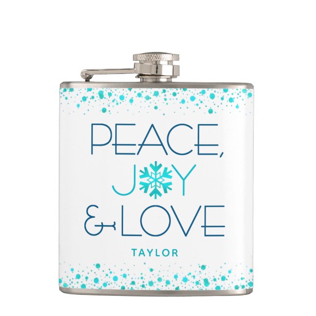 Peace Joy Love Turquoise Holiday Snowflake Name Hip Flask (Front)