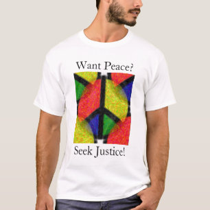 PEACE & JUSTICE T-Shirt