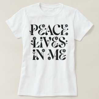 Peace Lives in Me Floral Typography T-Shirt