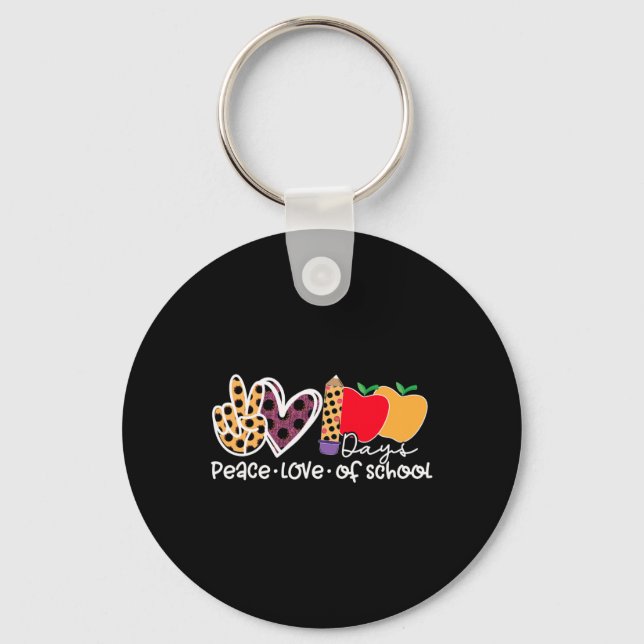 Peace Love 100 Days Of School  Keychain (Front)