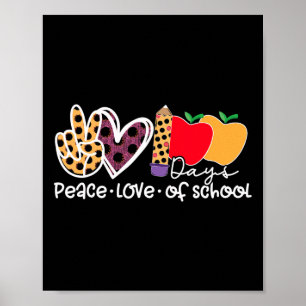 Peace Love 100 Days Of School Poster