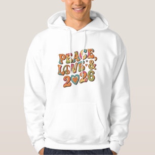 Peace Love 2026 Groovy Retro Hoodie