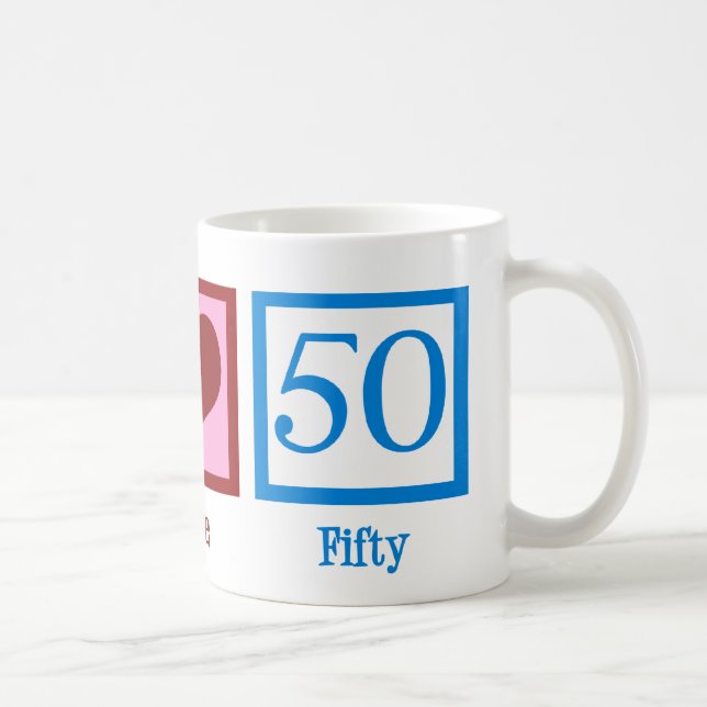Peace Love 50 Cute 50th Birthday Coffee Mug (Right)