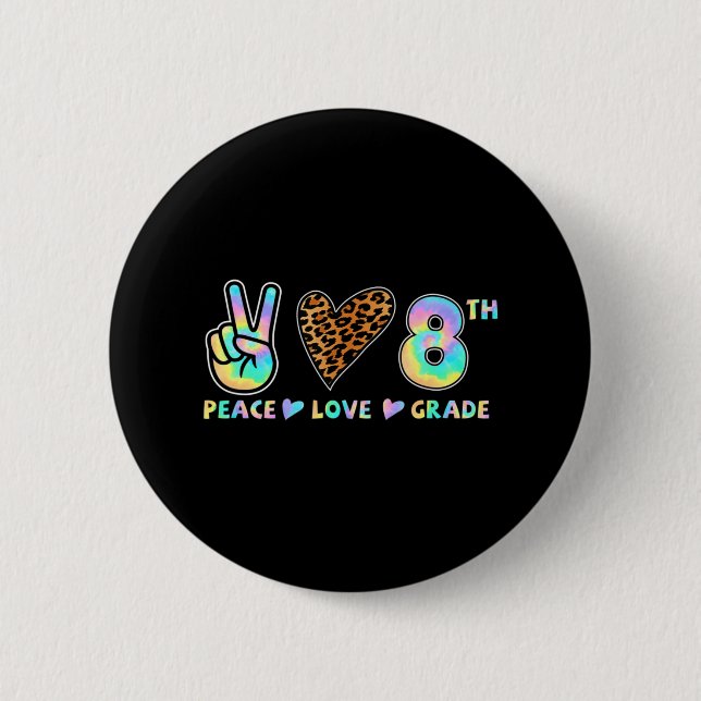 Peace Love 8th Grade Squad Back to School Teacher  2 Inch Round Button (Front)