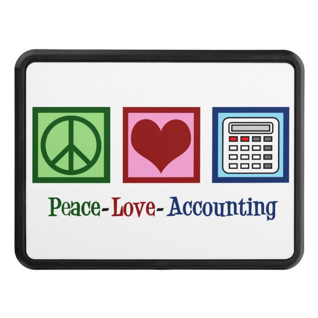 Peace Love Accounting Cute Accountant Trailer Hitch Cover (Front)