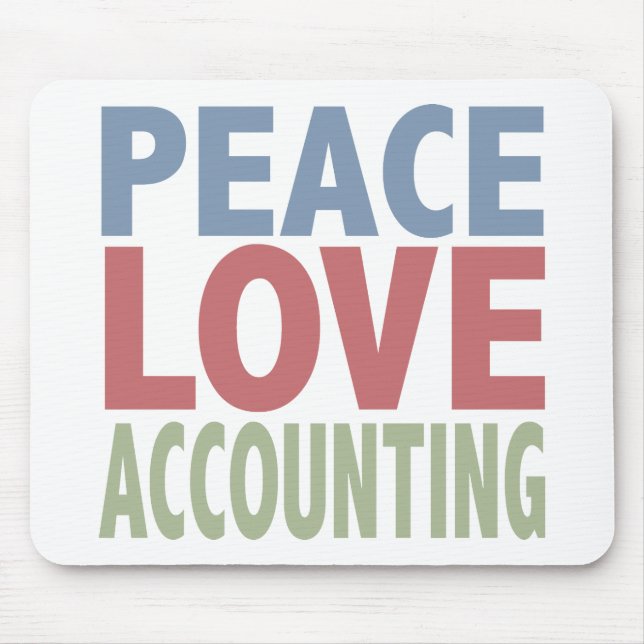 Peace Love Accounting Mouse Pad (Front)