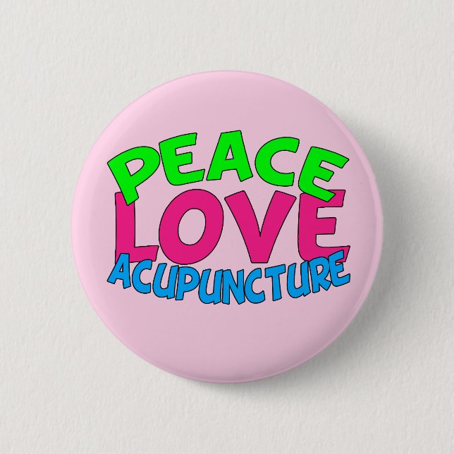 Peace Love Acupuncture 2 Inch Round Button (Front)