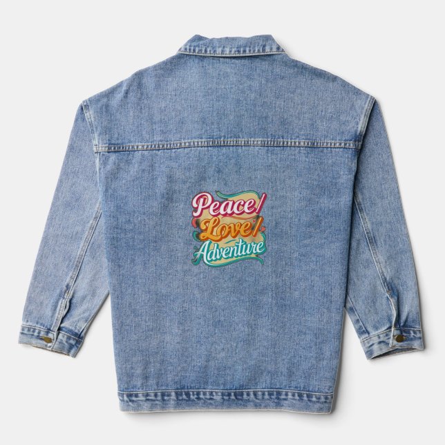 Peace / Love / Adventure Denim Jacket (Back)