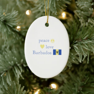 Peace Love and Barbados Ceramic Ornament