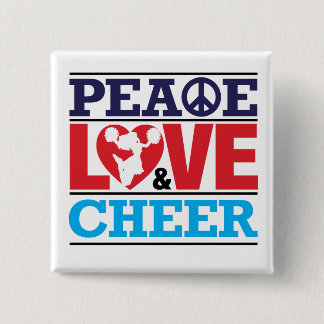 Peace, Love and Cheer Button