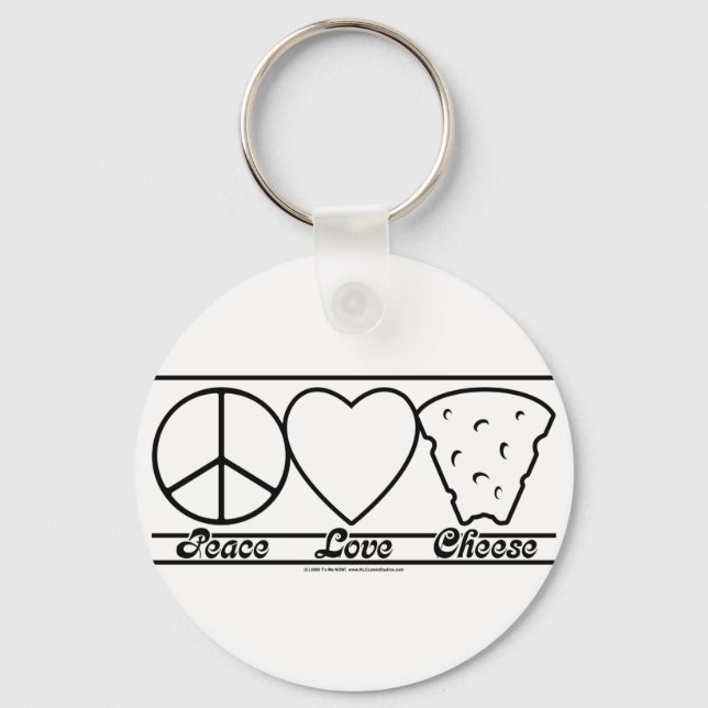 Peace Love and Cheese Keychain (Front)
