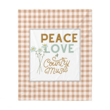 Peace Love and Country Music