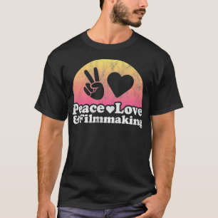 Peace Love and Filmmaking Filmmaker _nxpl_nxpl T-Shirt