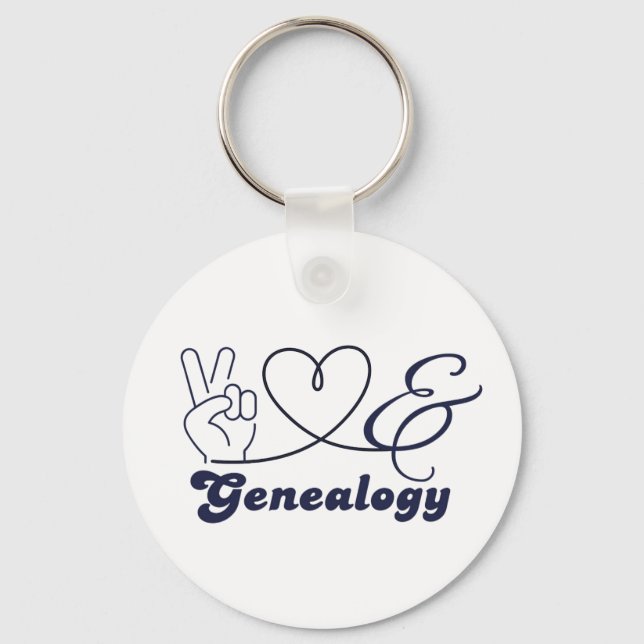 Peace Love and Genealogy Keychain (Front)
