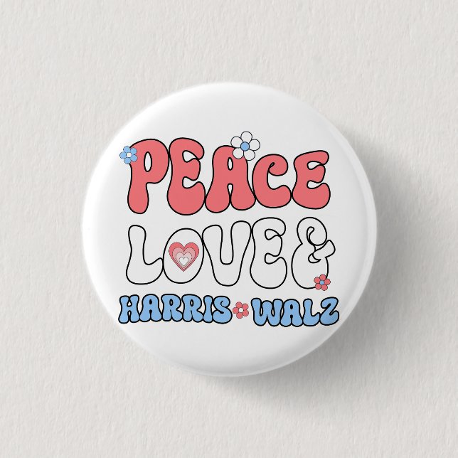 Peace Love and Harris Walz Retro Hippie Style 1 Inch Round Button (Front)