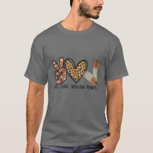 Peace Love And Hollow Points Leopard T-Shirt