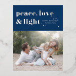 Peace Love and Light Navy Blue Hanukkah Photo Foil Holiday Postcard<br><div class="desc">Peace,  love,  and light. | Send your Hanukkah greetings to family and friends with this customizable Hanukkah postcard. It features retro bold typography. Personalize this photo Hanukkah postcard by adding your details. This silver foil Hanukkah postcard is available in other colours and cardstock. Matching items are also available.</div>