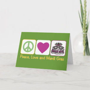 Peace, Love and Mardi Gras Card