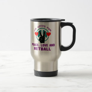 Peace Love And Netball. Travel Mug